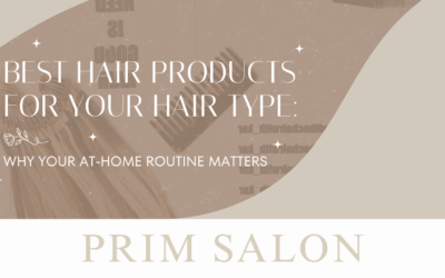 Best Hair Products for Your Hair Type: Why Your At-Home Routine Matters